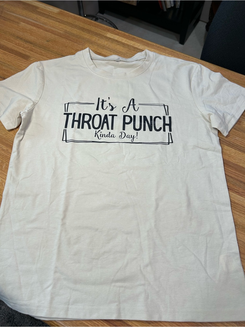 Graphic Tee - It's A Throat Punch Kinda Day - Cream